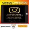 Como Escrever Copys Persuasivas no Instagram - José Marcos Pupim