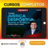 Curso Justiça Desportiva (teoria e prática) - Milton Jordão