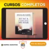 Nunca é Tarde para Mudar - Mônica de Castro