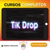 TikDrop - Lucas Carvalho (Drop na Prática)