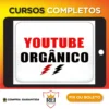 Youtube Orgânico 2.0 - Messias Souza