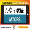 Preparatório Mikrotik MTCRE - Jordelson Santiago