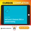 Swift III: Gestures, DAO e Optional Chaining - Alura