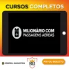Milionário Com Passagens Aéreas - Lucas Cardoso